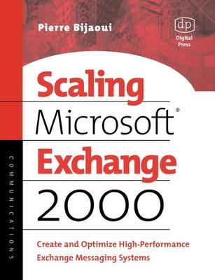 Scaling Microsoft Exchange 2000 - Pierre Bijaoui