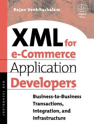 XML for eCommerce Application Developers - Rajan Venkitachalam