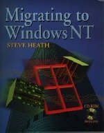 Migrating to Windows NT - Steve Heath