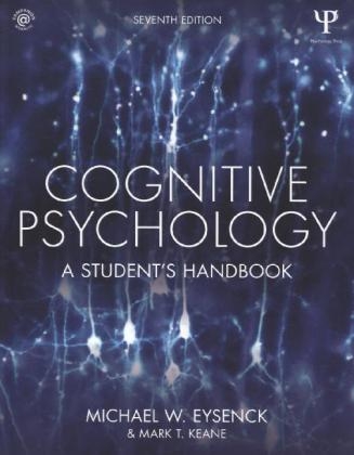 Cognitive Psychology - Michael W. Eysenck, Mark T. Keane