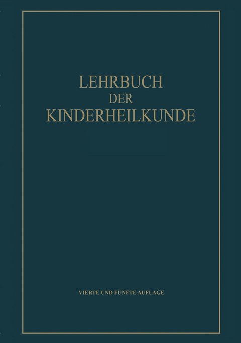 Lehrbuch der Kinderheilkunde von - Erich G. Rominger