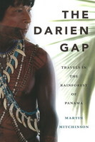 The Darien Gap - Martin Mitchinson