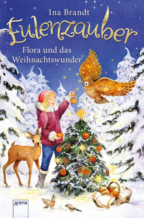 Eulenzauber. Flora und das Weihnachtswunder - Ina Brandt