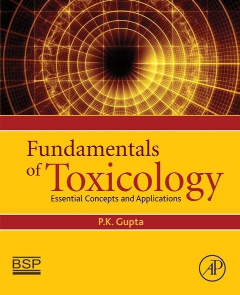 Fundamentals of Toxicology -  PK Gupta