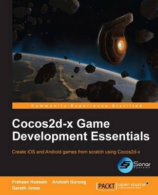 Cocos2d-x Game Development Essentials - Frahaan Hussain, Arutosh Gurung, Gareth Jones