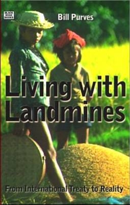 Living with Landmines - Bill Purves, Bruce Cockburn