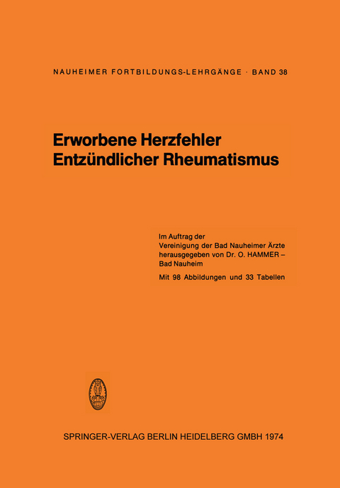 Erworbene Herzfehler Entzündlicher Rheumatismus - O. Hammer