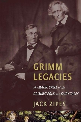 Grimm Legacies - Jack Zipes