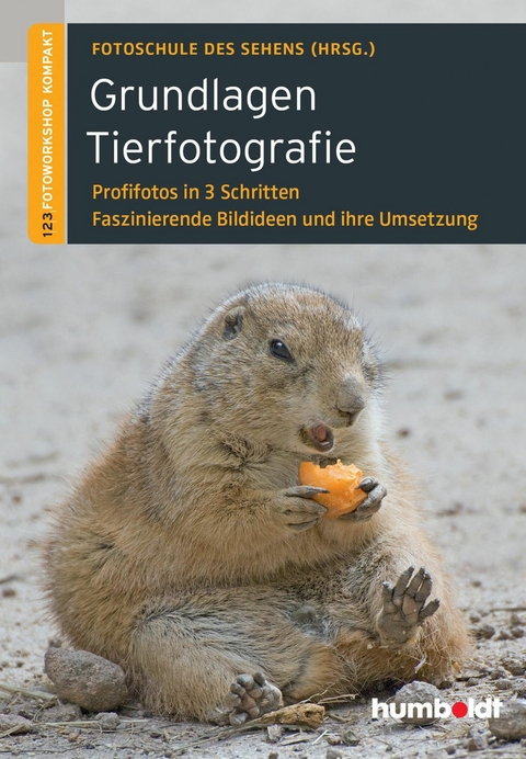 Grundlagen Tierfotografie -  Peter Uhl,  Martina Walther-Uhl