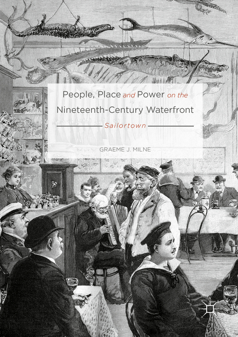 People, Place and Power on the Nineteenth-Century Waterfront - Graeme J. Milne