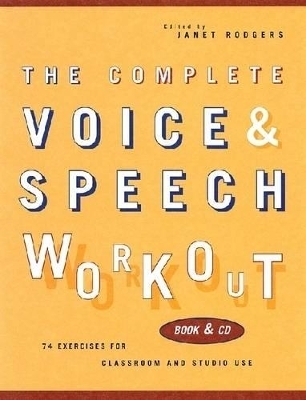 The Complete Voice & Speech Workout - 