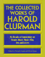 The Collected Works of Harold Clurman - Harold Clurman