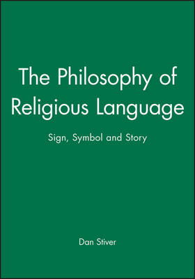 The Philosophy of Religious Language - Dan Stiver