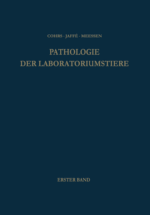 Pathologie der Laboratoriumstiere - Wolfgang Bargmann, Paul Cohrs, Rudolf Jaffe