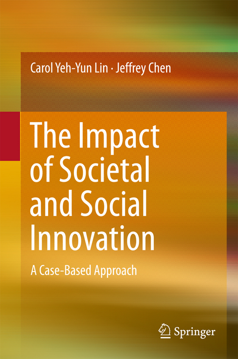 Impact of Societal and Social Innovation -  Jeffrey Chen,  Carol Yeh-Yun Lin