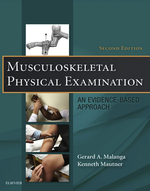 Musculoskeletal Physical Examination -  Gerard A. Malanga,  Kenneth Mautner