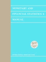 Monetary and Financial Statistics Manual - International Monetary Fund