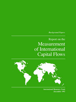 Report on the Measurement of International Capital Flows - International Monetary Fund