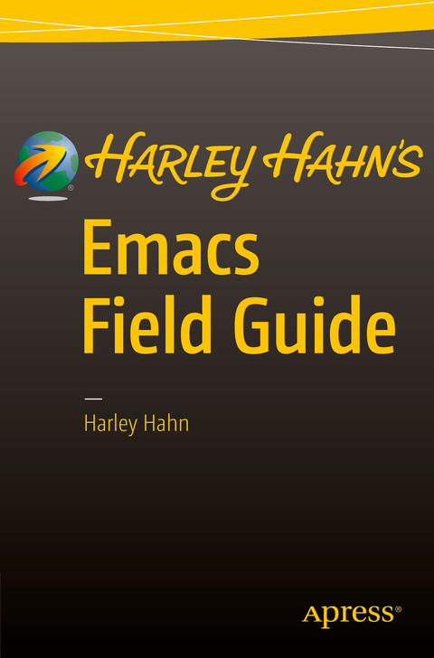 Harley Hahn's Emacs Field Guide -  Harley Hahn