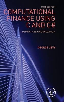 Computational Finance Using C and C# -  George Levy