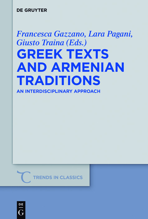 Greek Texts and Armenian Traditions - 