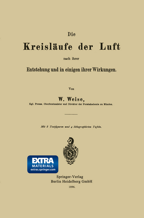 Die Kreisläufe der Luft nach ihrer Entstehung und in einigen ihrer Wirkungen - Werner Weise