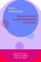 Dual Diagnosis-Mood Disorders And Developmental Disabilities  Manual And Vid Set