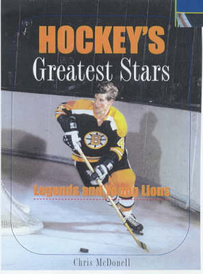 Hockey's Greatest Stars - Chris McDonell