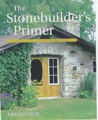 Stonebuilder's Primer - Charles Long