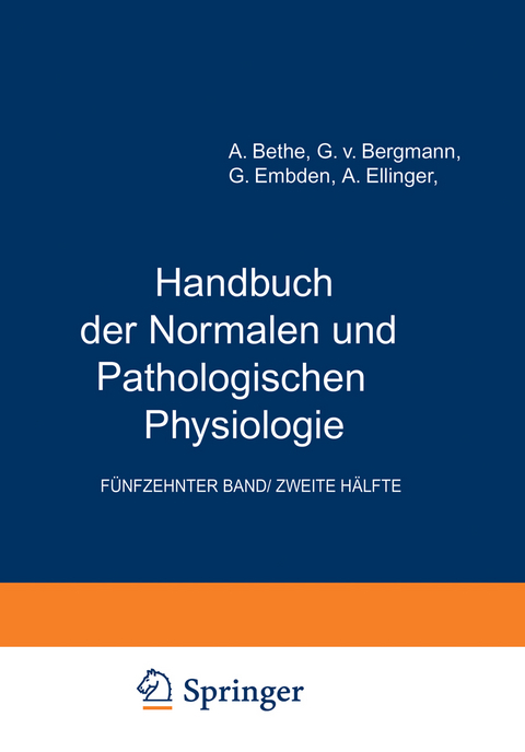 Arbeitsphysiologie II Orientierung. Plastizität Stimme und Sprache - A. Bethe, G.v. Bergmann, G. Embden, A. Ellinger