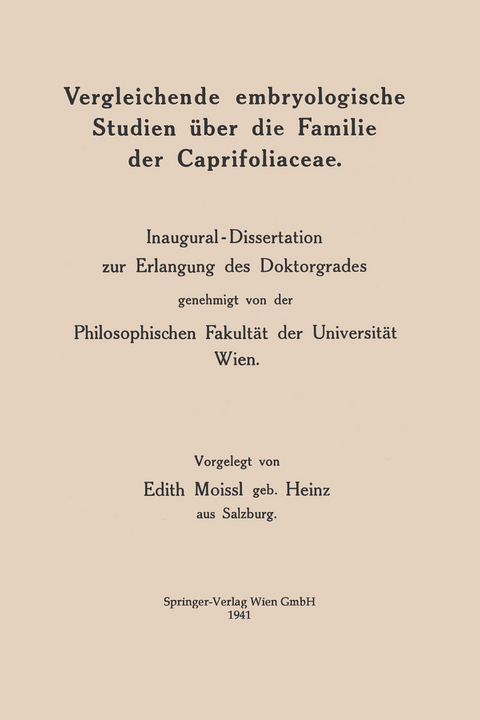 Vergleichende embryologische Studien über die Familie der Caprifoliaceae - Edith Moissl