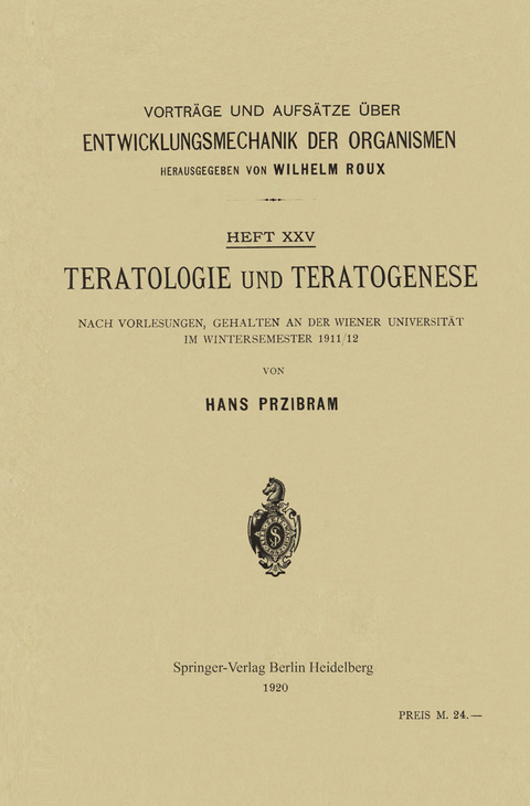 Teratologie und Teratogenese - Hans Przibram