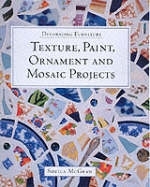 Texture, Paint, Ornament and Mosaic Projects - Sheila McGraw