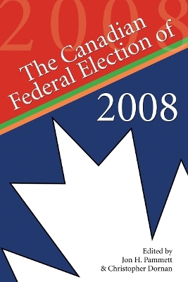The Canadian Federal Election of 2008 - 