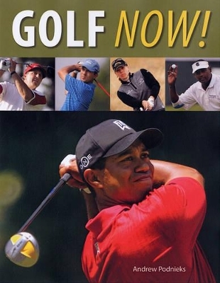 Golf Now - Andrew Podnieks