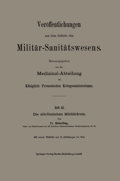 Die altrömischen Militärärzte - Willy G. Haberling