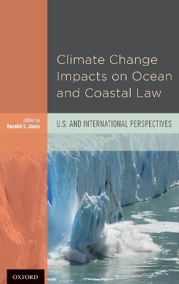 Climate Change Impacts on Ocean and Coastal Law - Robin Kundis Craig