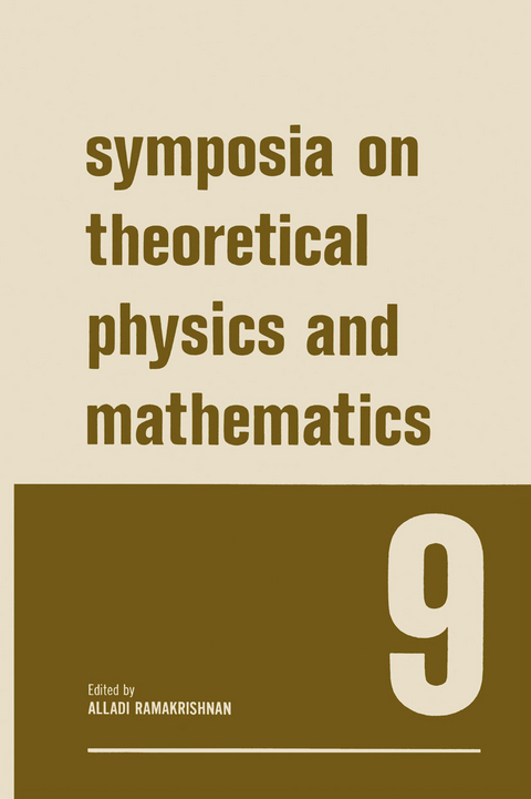 Symposia on Theoretical Physics and Mathematics 9 - Alladi Ramakrishnan