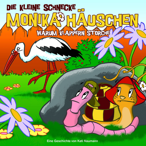 Die kleine Schnecke Monika Häuschen - CD / 16: Warum klappern Störche? - Kati Naumann