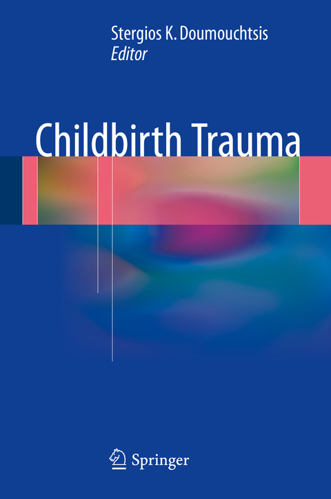 Childbirth Trauma - 