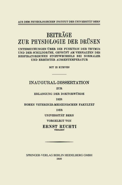 Beiträge zur Physiologie der Drüsen - Ernst Ruchti