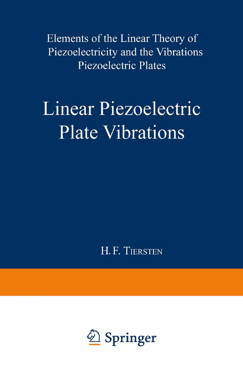 Linear Piezoelectric Plate Vibrations - Henry Frank Tiersten