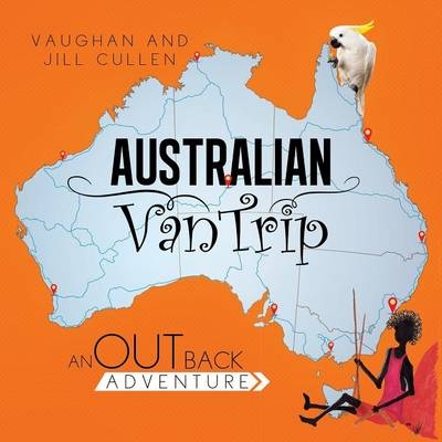 Australian Van Trip - Vaughan and Jill Cullen