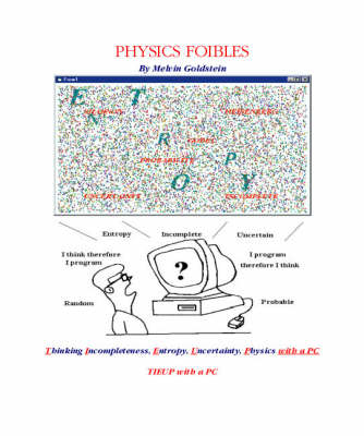 Physics Foibles: a Book for Physics, Math and Computer-Science Students - Melvin Goldstein