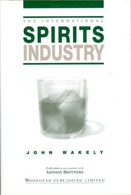 International Spirits Industry - John Wakely