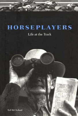 Horseplayers - Ted McClelland