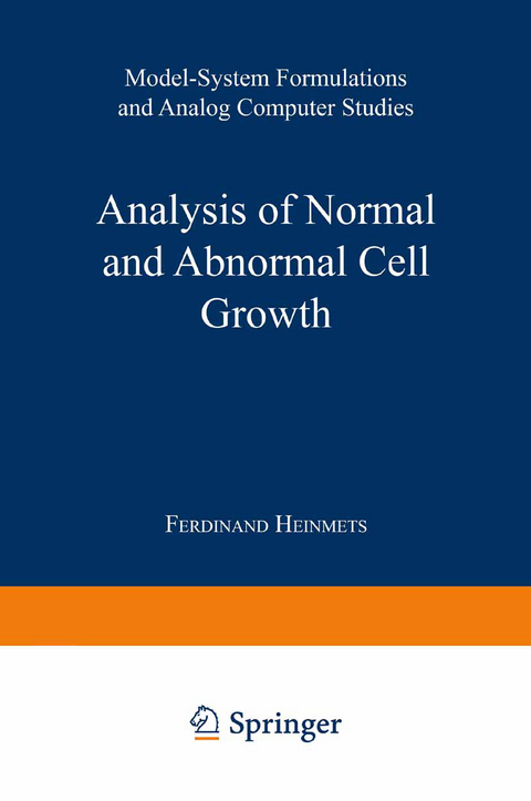 Analysis of Normal and Abnormal Cell Growth - Ferdinand Heinmets