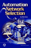 Automation Network Selection - Dick Caro