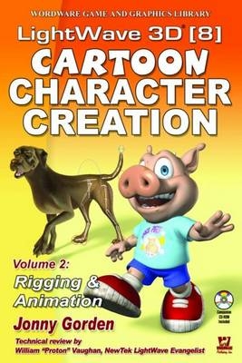 Lightwave 3D 8 Cartoon Character Creation - Jonny Gorden