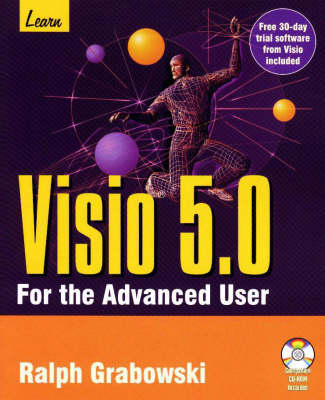 Learn Visio 5.0 for the Advanced User - Ralph Grabowski